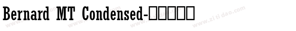 Bernard MT Condensed字体转换